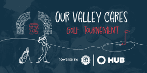 Promotional graphic for the Our Valley Cares Golf Tournament, powered by FB and HUB. The background features outlines of people, golf equipment, and words like Empower and Faith-Based Lovers.